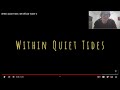 Within Quiet Tides | Official Trailer 2 Reaction