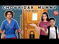 CHOWKIDAR MUMMY Part 2 with Papa | Short Movie | Aayu and Pihu Show