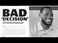 LeBron James and his advisers reflect on The Decision | More Than An Athlete | ESPN+