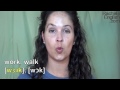 How to Pronounce Work vs. Walk: American English