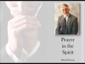 Prayer in the Spirit，David Pawson