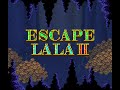Dreaming  ~  Escape Lala 2 OST