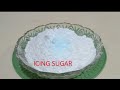 HOW TO MAKE ICING /CONFECTIONERS  SUGAR  IN 3 MINUTES //HOMEMADE ICING SUGAR/ 2 INGREDIENTS ONLY