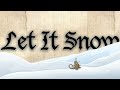 Let It Snow - medieval cover