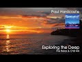 Paul Hardcastle - Exploring the Deep (The Relax & Chill Mix)