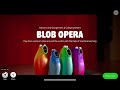 ￼ blob opera at 12 in the morning￼