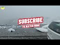 Islamabad to Khunjrab | Exploring Lolusar Lake & Babusar Top in Heavy Snowfall | بابوسرٹاپ