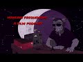 Howling Frequencies - Episode #1 - Werewolf Movies!