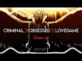 Criminal X Obsessed X LoveGame | Audio Edit Britney Spears, Mariah Carey, Lady Gaga