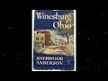 Plot summary, “Winesburg, Ohio” by Sherwood Anderson in 5 Minutes - Book Review