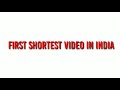 First shortest video in india#shortestvideo#short