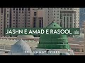 JASHN E AMAD E RASOOL SLOWED AND REVERB NAAT 2022 SPECIAL #slowed #naat