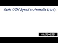 Team India ODI Squad | Australia vs India ODI series 2020 |