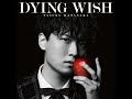 DYING WISH