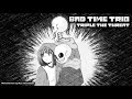 BAD TIME TRIO - Triple The Threat [Metal Remix by NyxTheShield]
