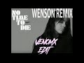 No Time To Die - Billie Eilish (VenomX Remix)