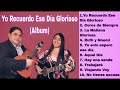 DÚO NOE & RUTH CAMPOS: Yo Recuerdo Ese Día Glorioso (Album)