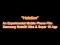 ''Halation'' - Experimental Film with Phone (Mobile Filmmaking)