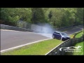 Nordschleife 2014 Big Crash & Fail Compilation Nürburgring Touristenfahrten VLN 24H Rallye