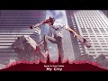 Nightcore - My City (Lyrics)