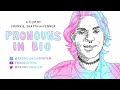 Pronouns in Bio (2022) #Transgender Film - Teaser Trailer