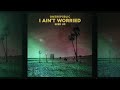 OneRepublic - I Ain’t Worried (Sped Up Version) [Official Audio]