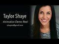 Taylor Shaye - Animation Demo Reel 2022