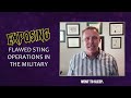 Exposing Flawed Sting Operations in the Military