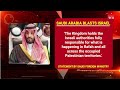 Saudi Crown Prince Breathes Fire; MBS Launches Biggest Attack On Israel Over IDF's Rafah Assault