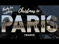 Christmas in Paris, France 2021, The City of Lights (Full HD)        Noël à Paris, La Ville Lumière