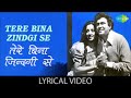 SHIKANJI STUDIO: Tere bina zindagi se (Aandhi) - A tribute