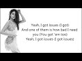 Selena Gomez ft. Alan Walker - I Got Issues (lyrics)