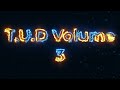 T.U.D Volume 3 Teaser