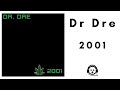 Dr Dre - 2001 (Full Album) (Deluxe Edition)