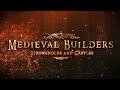 Medieval Builders: Strongholds and Castles