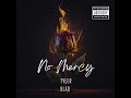 Tyler Blaq - No Mercy (Audio) Prod.By Ayotasso