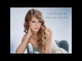 Taylor Swift - Come Back ... Be Here - Lyrics