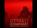 Lethal Company (Extended Cover Version)
