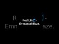 Emmanuel blaze-Real life| The Fallout