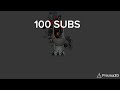 100 SUBS