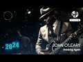 BLUES HITS 2024 - JOHN O'LEARY - Drinking Again
