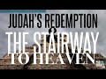 SHOCKING REVELATION!!!  The Stairway to Heaven and a Scoundrel redeemed to the Messiah's Lineage.