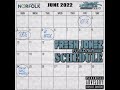 Fresh Jonez ft Fella Dachief - Schedule