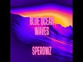 Blue Ocean Waves (Radio Edit)
