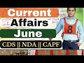 June 2023 Current Affairs for CDS , NDA and CAPF 2023.