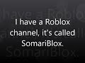 I have a Roblox Channel