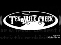 Just Fine by Ten Mile Creek LYRIC VIDEO