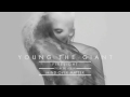 Young the Giant - Firelight (Official Audio)