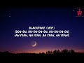 BLACKPINK - DDU-DU DDU-DU '뚜두뚜두'(Lyrics) || Full Rom Lyrics Video