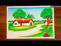 How to draw easy scenery drawing with oil pastel landscape village scenery | village house drawing